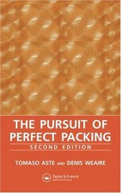 The Pursuit of Perfect Packing, Second Edition