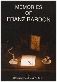 Memories of Franz Bardon