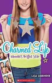 Charmed Life#04: Hannas Bright Star