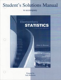 Student Solutions Manual for use with Elementary Statistics: A Step By Step Approach