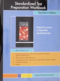 Prentice Hall Literature World Masterpieces Standardized Test Preparation Workbook Teacher's Edition. (Paperback)