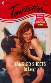 Tangled Sheets  (The Wrong Bed) (Harlequin Temptation, No 727)