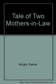 Tale of Two Mothers-in-Law