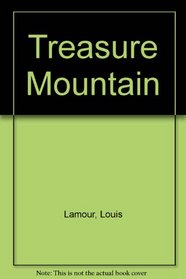 Treasure Mountain (Sacketts, Bk 15)