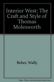 Interior West: The Craft & Style of Thomas Molesworth