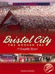 Bristol City: The Modern Era: Complete Record (Desert Island Football Histories)