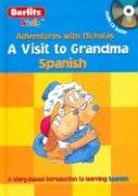 Una Visita A La Abuelita / A Visit to Grandma (Las Aventuras De Nicholas / Adventures With Nicholas)