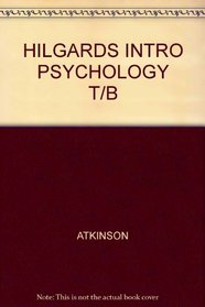 HILGARDS INTRO PSYCHOLOGY T/B