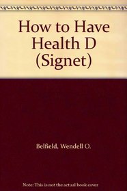 How to Have Health D (Signet)