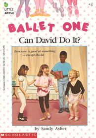 Can David Do It? (Ballet One, No 4)