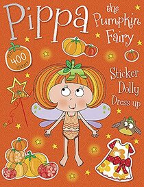Pippa the Pumpkin Fairy Sticker Dolly Dress Up