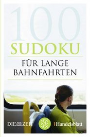 100 Sudoku fr lange Bahnfahrten