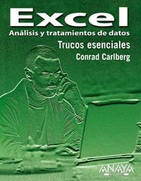 Excel analisis y tratamientos de datos / Excel Analysis and Data Treatment: Analisis Y Tratamiento De Datos/ Data Analysis and Treatment (Trucos Esenciales / Essential Tricks) (Spanish Edition)