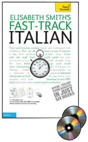 Fast-Track Italian with Two Audio CDs: A Teach Yourself Guide (Fast Tracks)