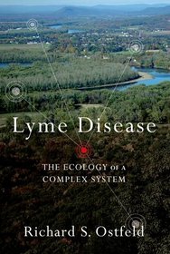 Lyme Disease: The Ecology of a Complex System