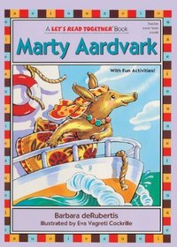 Marty Aardvark (Turtleback School & Library Binding Edition) (Let's Read Together Books (Prebound))