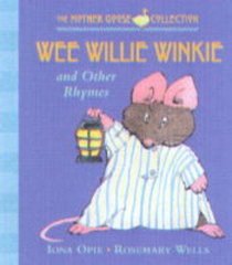 Wee Willie Winkie (The Mother Goose Collection)