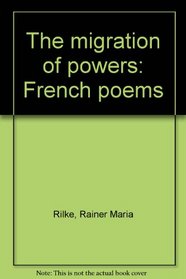 The migration of powers: French poems