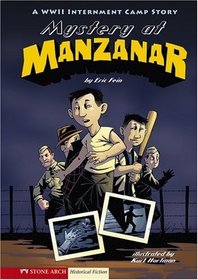 Mystery at Manzanar: A WWII Internment Camp Story (Graphic Flash)