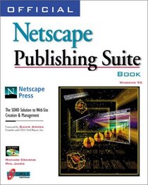 Official Netscape Publishing Suite Book: Windows 95