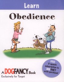 Learn: Obedience (Dog Fancy Grab 'N Go Simple Solutions)