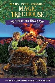 Time of the Turtle King (Magic Tree House, Bk 38)