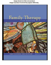 Student Workbook-Family Exploration: Personal Viewpoint for Multiple Perspectives for Goldenberg/Goldenberg's Family Therapy:An Overview