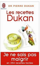 Les Recettes Dukan Mon Regime En 350 Rec (French Edition)