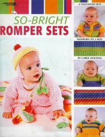 So-Bright Romper Crocheted Sets Leisure Arts # 3529