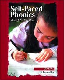 Self-Paced Phonics: A Text for Educators (3rd Edition)