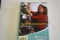 The Nurse's Christmas Wish (Large Print)