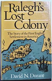 RALEIGH'S LOST COLONY.