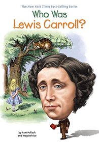 Who Was Lewis Carroll? (Who Was...?)