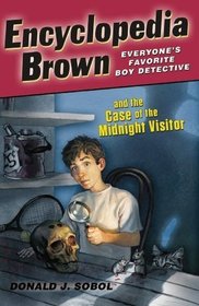 Encyclopedia Brown and the Case of the Midnight Visitor (Encyclopedia Brown, Bk 13)
