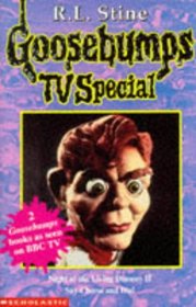 Night of the Living Dummy II: AND Say Cheese and Die (Goosebumps TV Tie-ins)