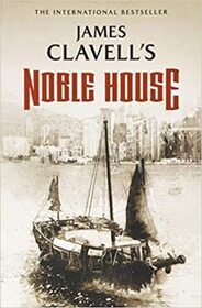 Noble House (Vol 3) (Asian Saga, Bk 4) (Audio Cassette) (Unabridged)