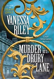 Murder in Drury Lane (Lady Worthing, Bk 2)