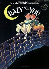 Crazy for You: Complete Vocal Selections