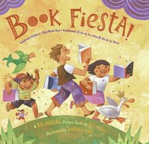 Book Fiesta!: Celebrate Children's Day/Book Day; Celebremos El dia de los ninos/El dia de los libros