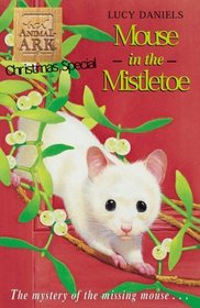 Animal Ark Christmas Special 6: Mouse in the Mistletoe