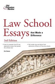 Law School Essays that Made a Difference, 3rd Edition (Graduate School Admissions Guides)