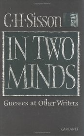 In Two Minds: Guesses at Other Writers