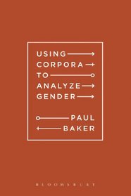 Using Corpora to Analyze Gender