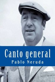 Canto general (Spanish Edition)