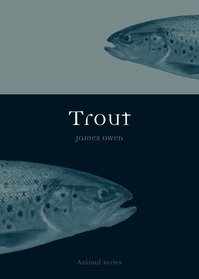 Trout (Reaktion Books - Animal)