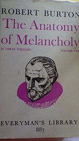 Anatomy of Melancholy: v. 2 (Everyman's Library)