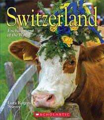 Switzerland (Enchantment of the World)