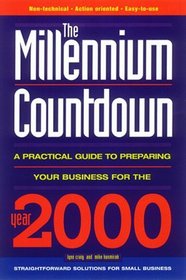 The Millennium Countdown: Preparing Your Business for the Year 2000