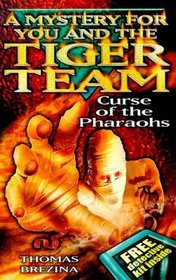 Tiger Team: Curse of the Pharoahs (Tiger Team)