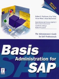 Basis Administration for SAP (SAP R/3)